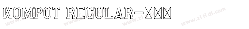 Kompot Regular字体转换
